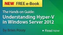 The Hands-on Guide: Understanding Hyper-V in Windows Server 2012