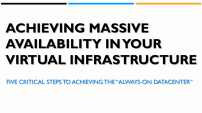 Achieving Massive Availability in Your Virtual Infrastructure
