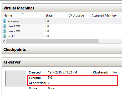 Hyper-V Manager. VM generation and configuration