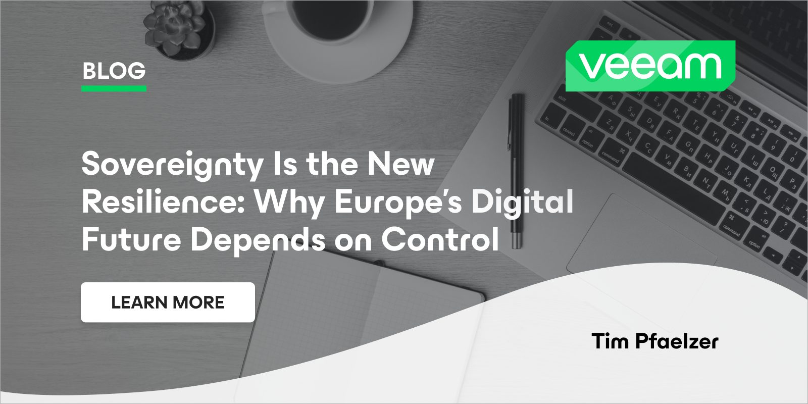 Why Europe’s Digital Future Depends on Sovereignty and Control