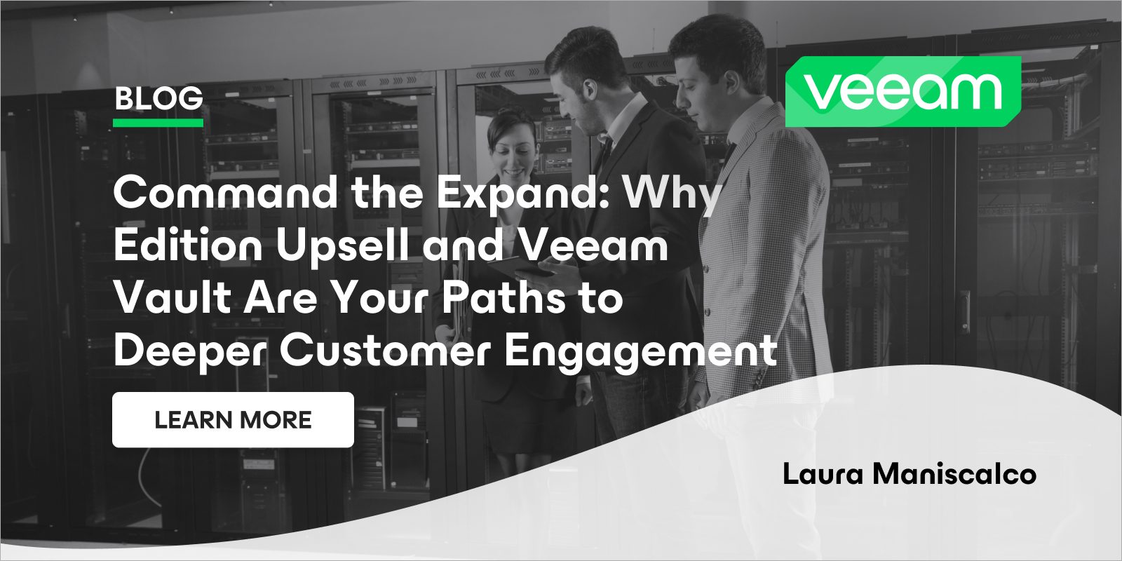 Grow Partner Revenue With Edition Upsell and Veeam Vault